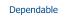 Dependable